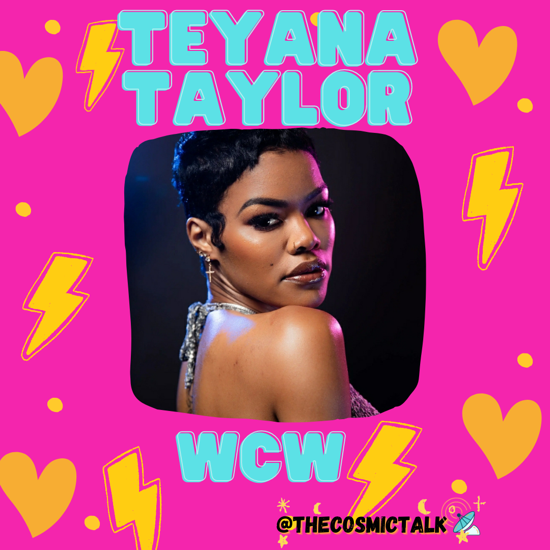 WOMAN CRUSH WEDNESDAY- TEYANA TAYLOR