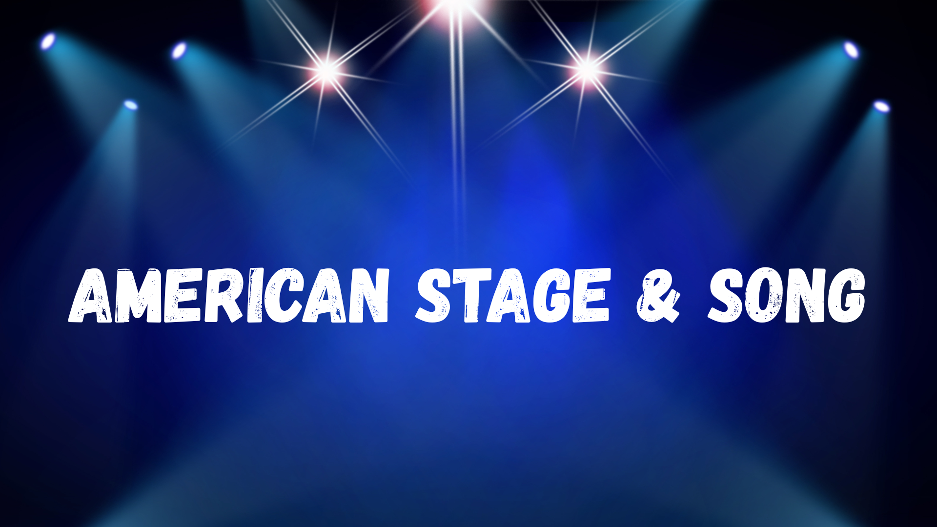 American Stage &amp; Song