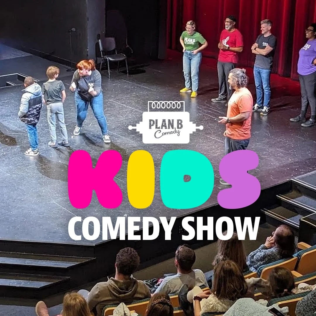 FREE! Plan B Kids Comedy Show at the Proteus Festival