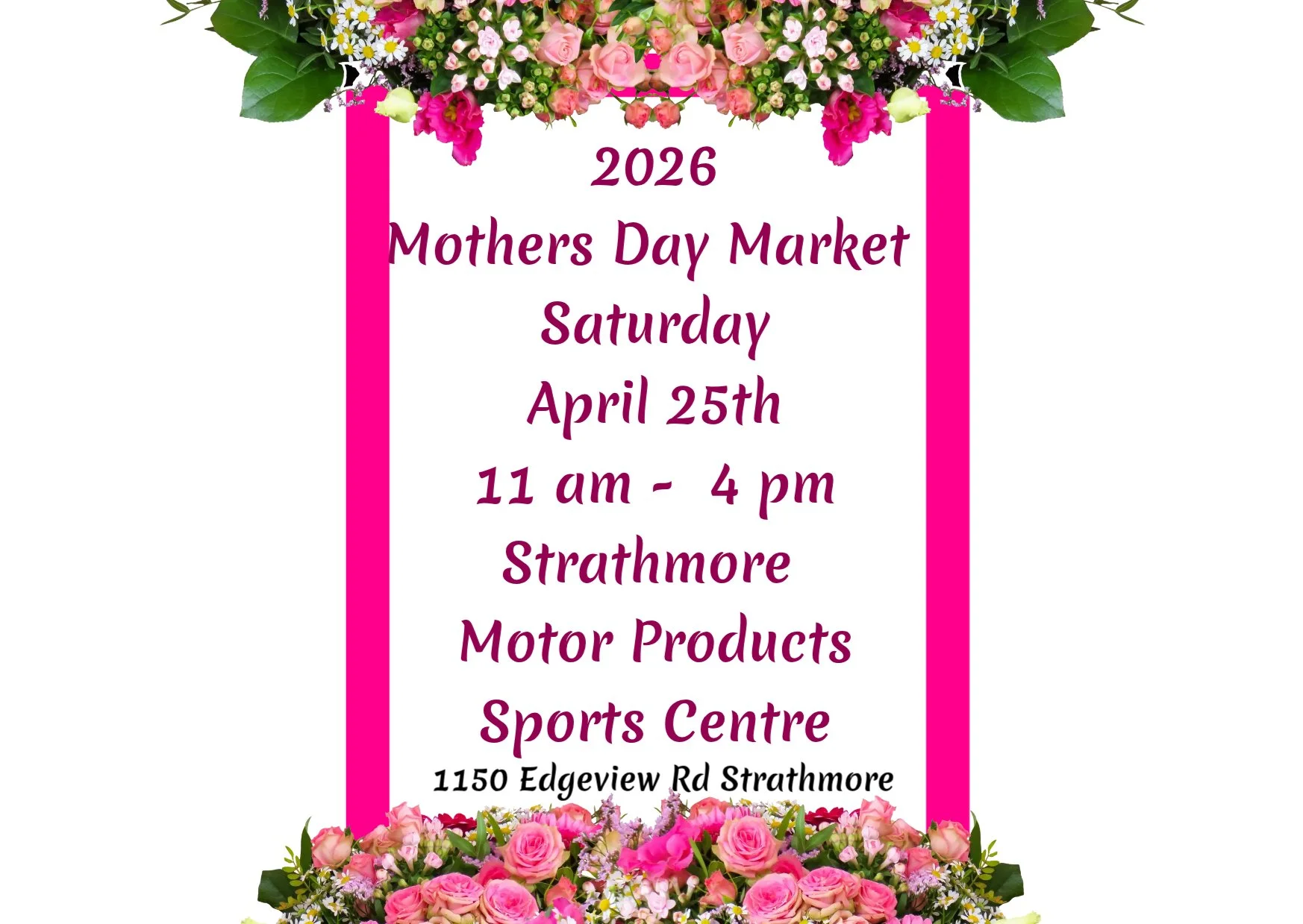 Strathmore Farmers Market Mothers Day Market