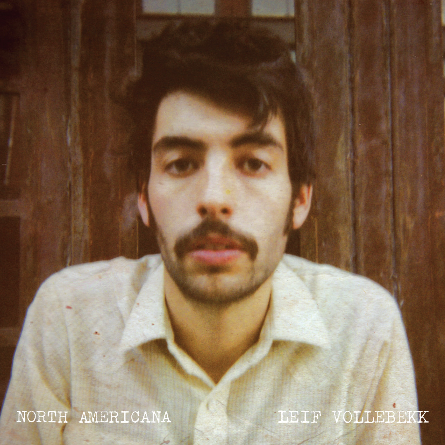 Leif Vollebekk - North Americana