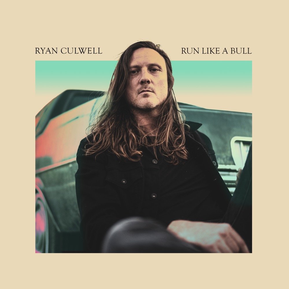 Ryan Culwell - Run Like A Bull