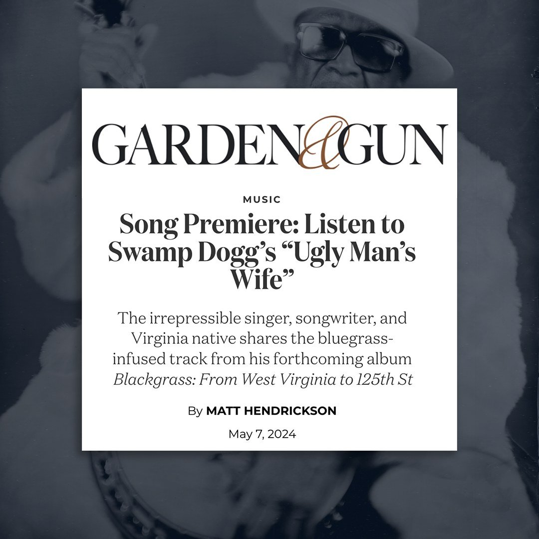 Listen to the premiere of &quot;Ugly Man's Wife&quot; by @theswampdogg today through @gardenandgun!

#swampdogg #missingpiecegroup #gardenandgun