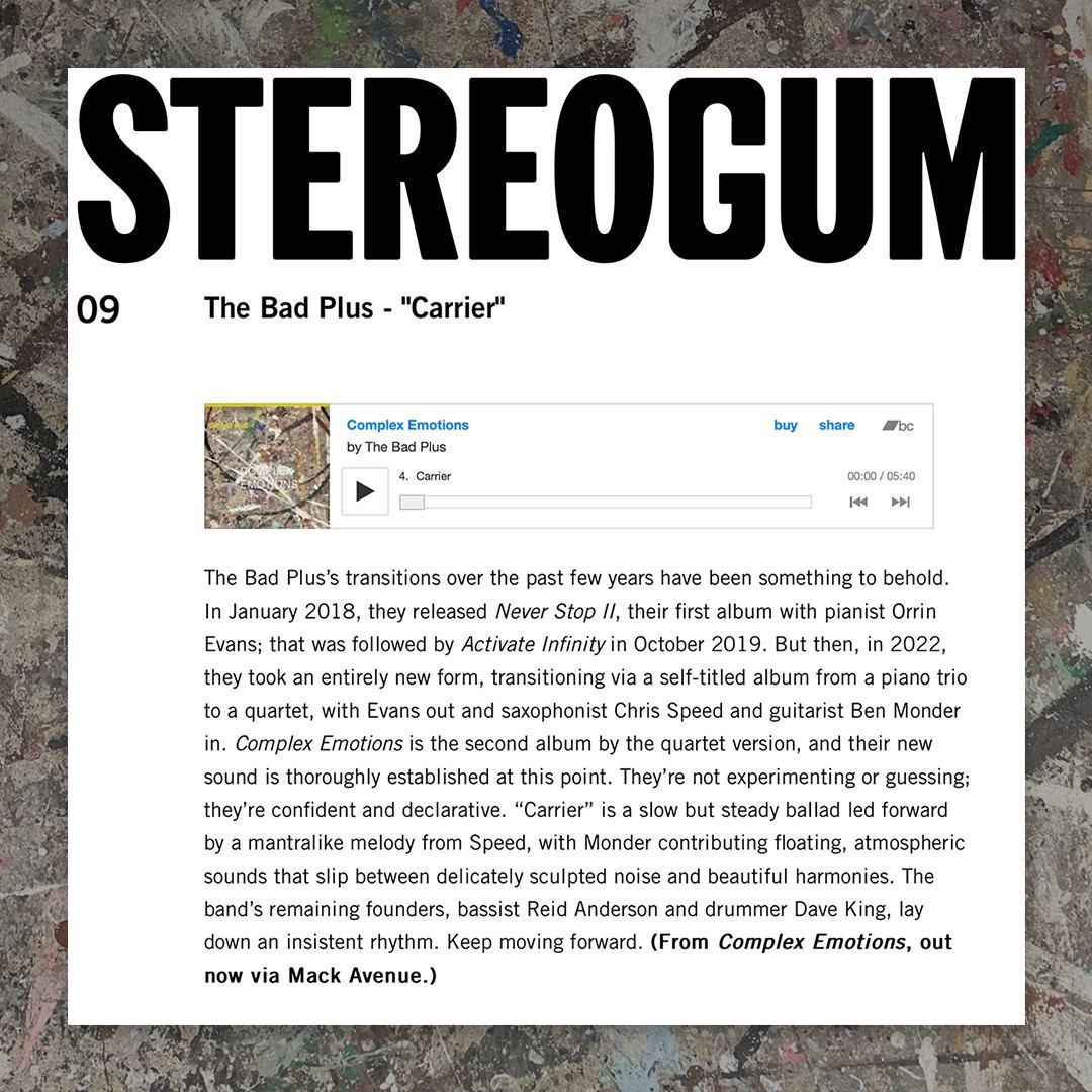@thebadplus' new album 'Complex Emotions' is featured as one of the best jazz releases of the month by @stereogum.

#thebadplus #stereogum #missingpiecegroup