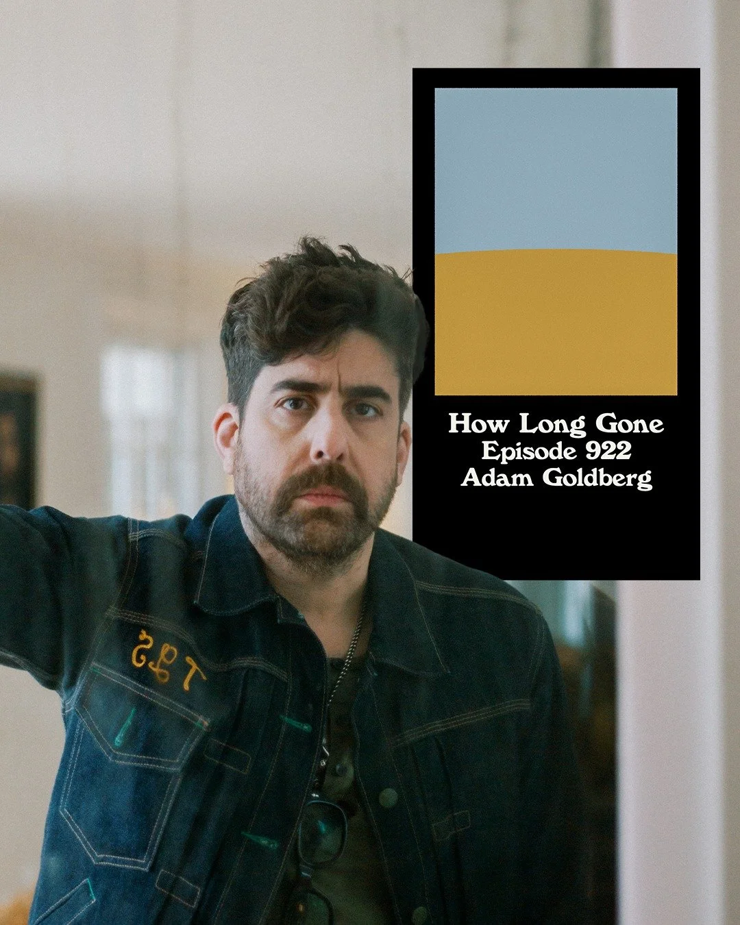 @theadamgoldberg (aka The Goldberg Sisters) joins @howlonggoners to chat with @themjeans and @donetodeathprojects about anything and everything including his new LP 'When the Ships of My Dreams Return.' Episode is out now!