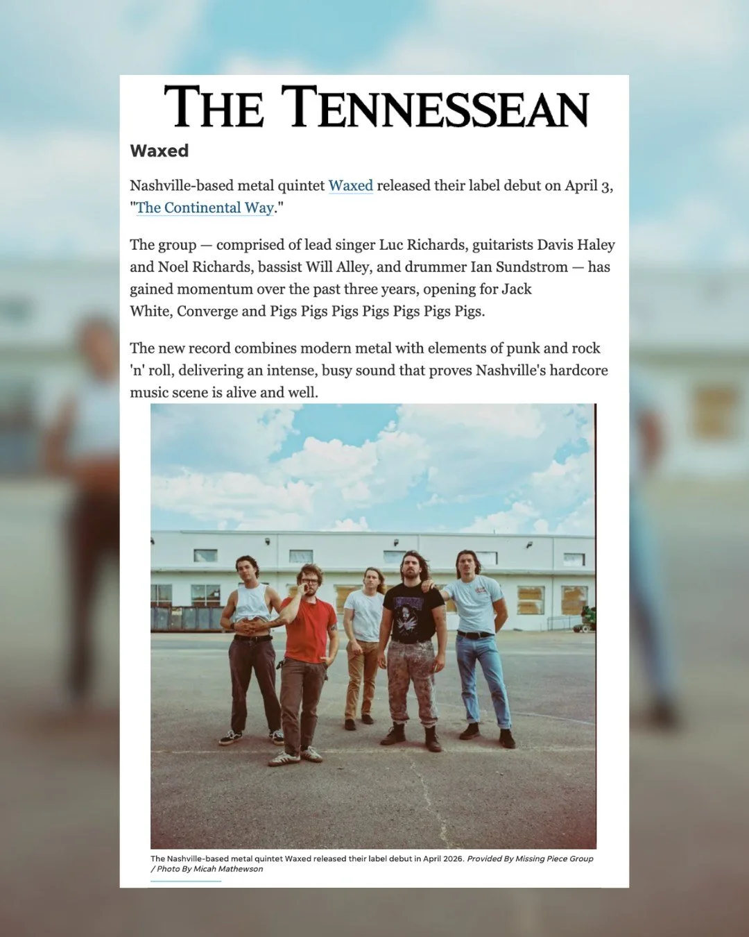 @tennesseannews names @waxed_tn one of the top heavy metal and hard rock bands to watch, declaring their new album &ldquo;proves Nashville&rsquo;s hardcore music scene is alive and well.&rdquo;