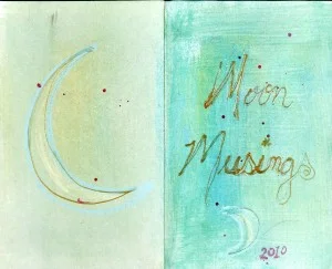 Kathy' personal Moon Musing Journal Cover