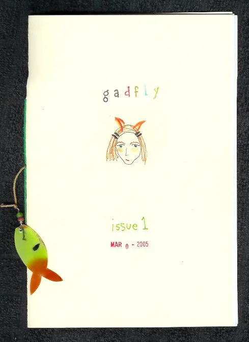 Gadfly Zine # 1, March, 2005
