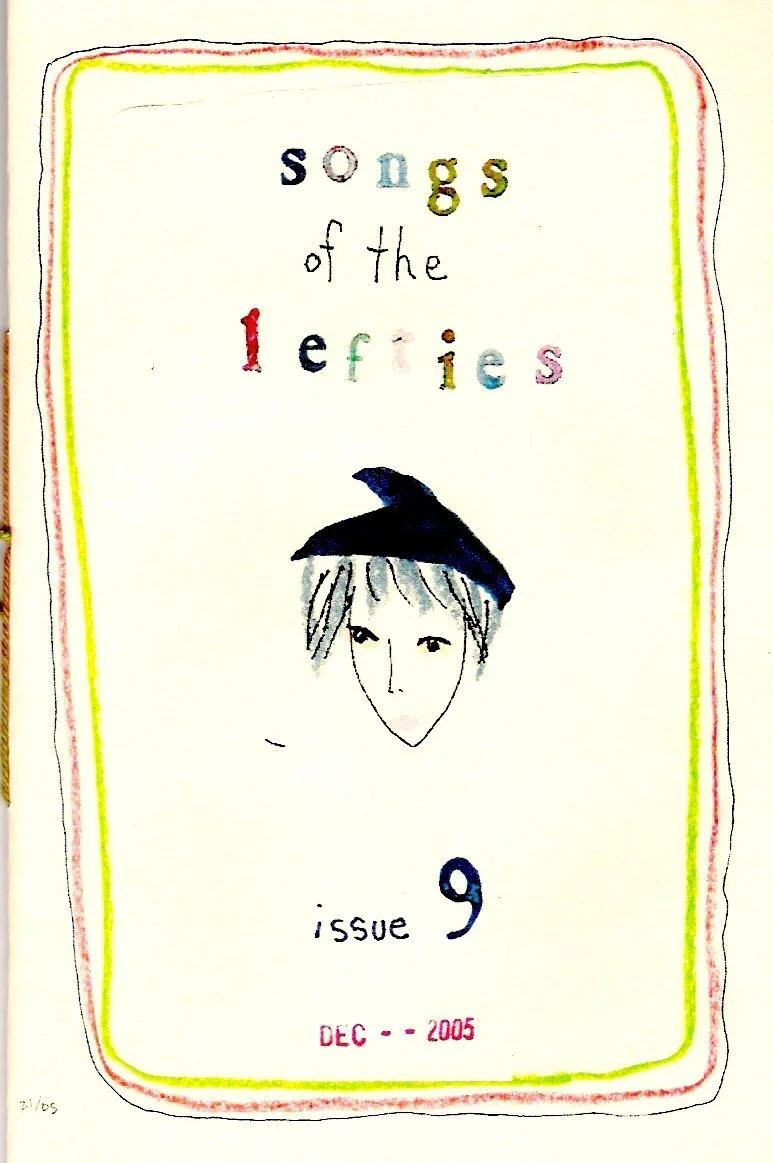 Songs of the Lefties Zine #9, December 2005