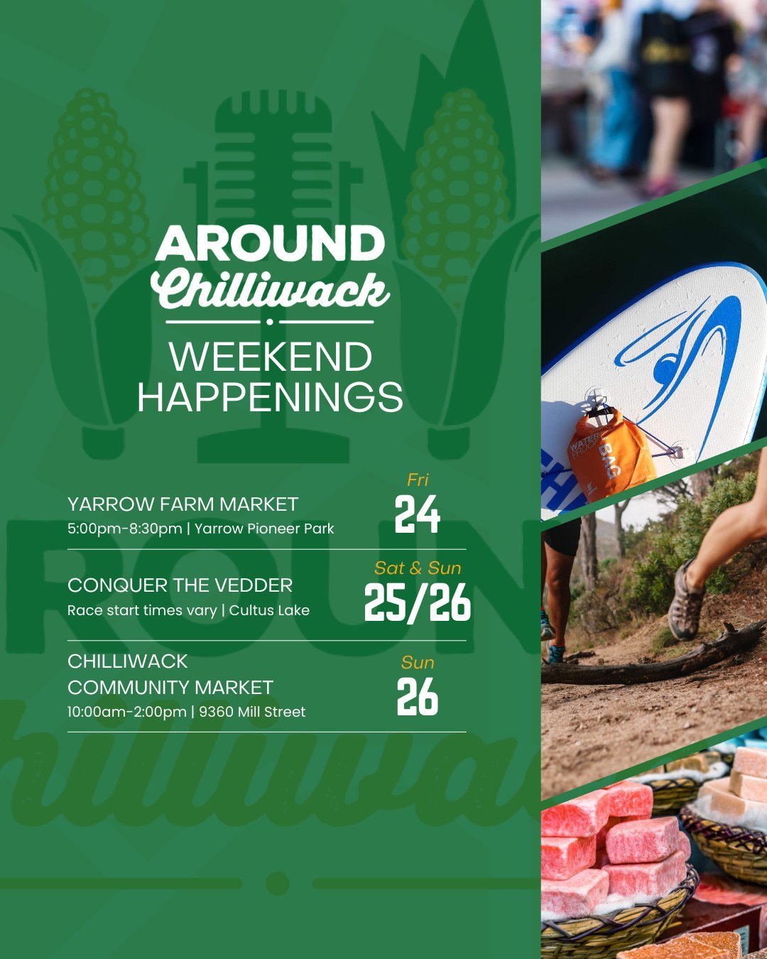 Don't miss out on these fun events happening this weekend #AroundChilliwack 😁

🌼Yarrow Farm Market - Opening day is TODAY!  Located in Yarrow Pioneer Park, the Yarrow Farm Market runs from 5pm-8:30pm every Friday from now until September 27th.  The