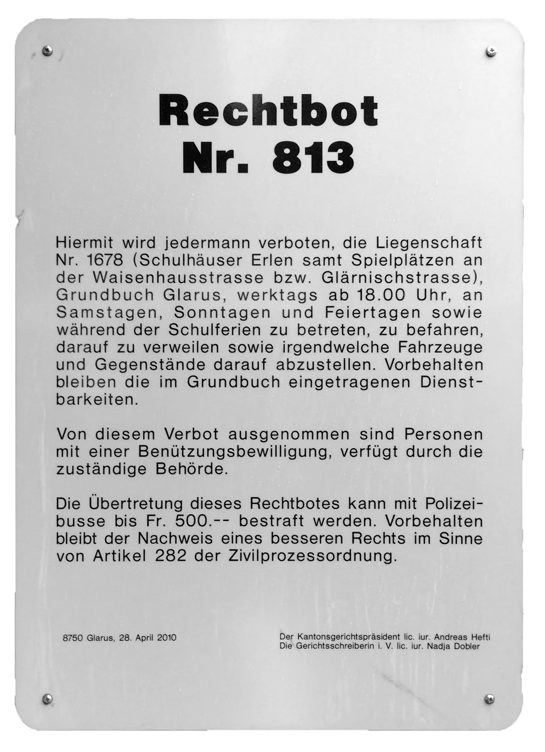 26. Aug 2018 - Schulanlage Erlen - Betreten verboten
