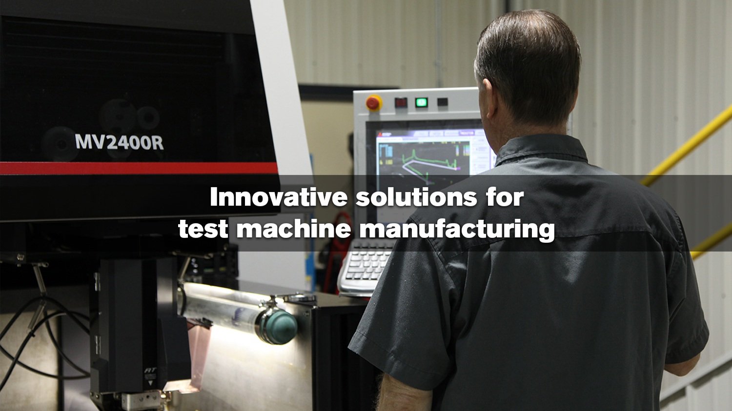 Innovative Solutions for Test Machine Manufacturing