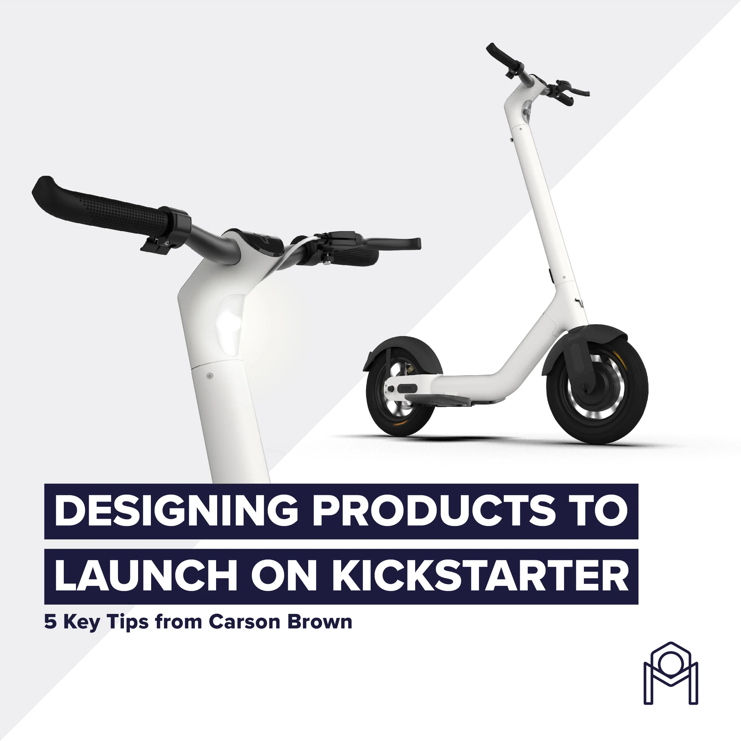 Designing Products to Launch on Kickstarter