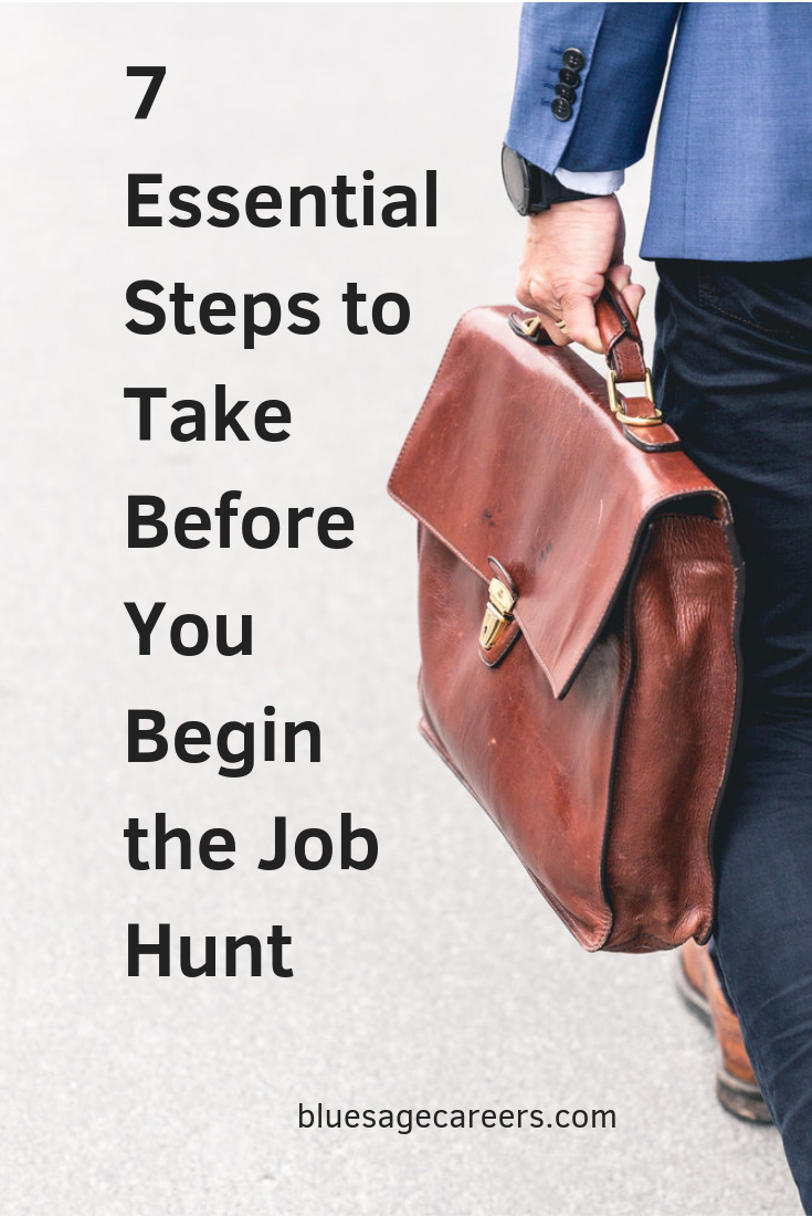 7 Essential Steps to Take Before You Begin theJob Hunt.png
