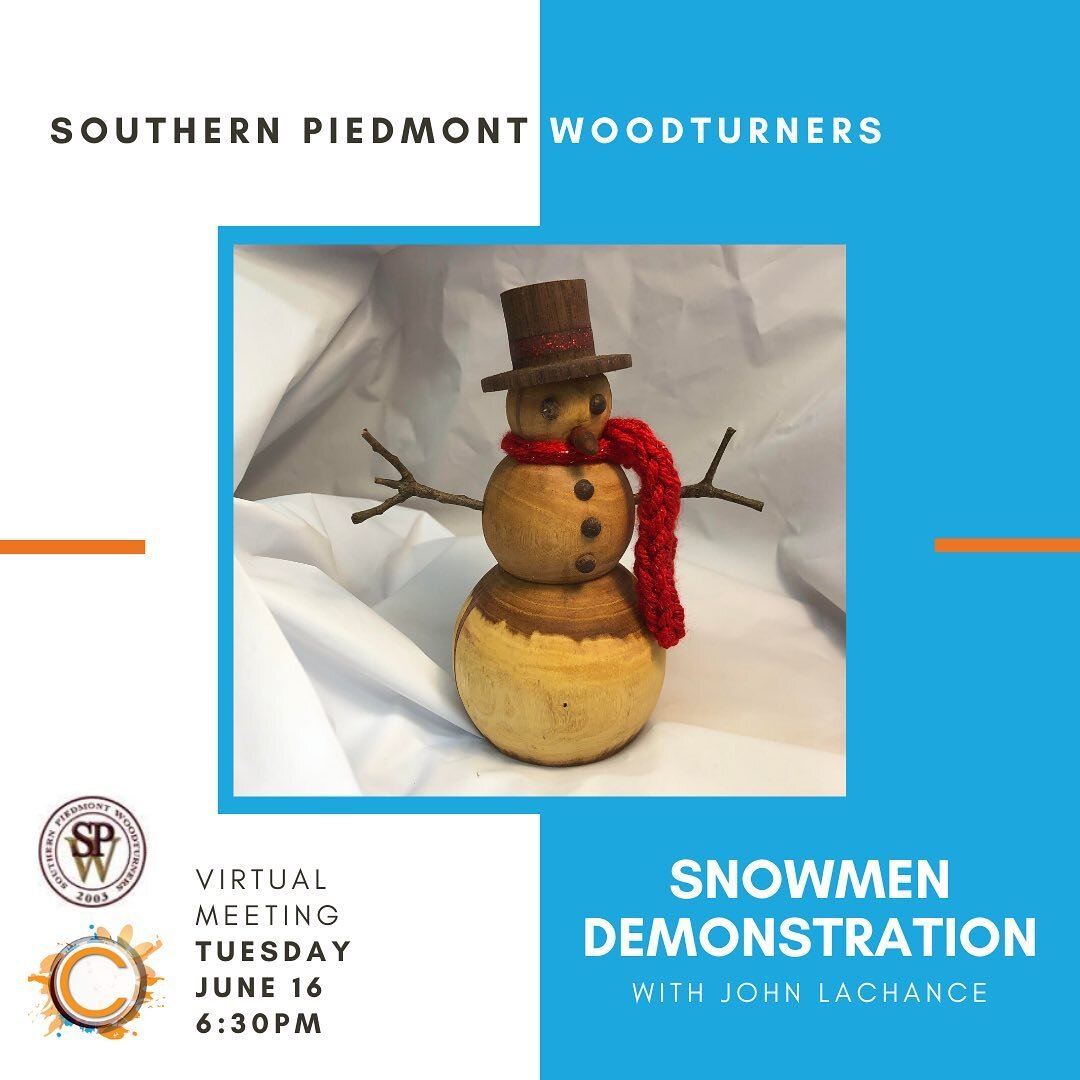 JUNE 2020 Southern Piedmont Woodturners Monthly Meeting &amp; Demo