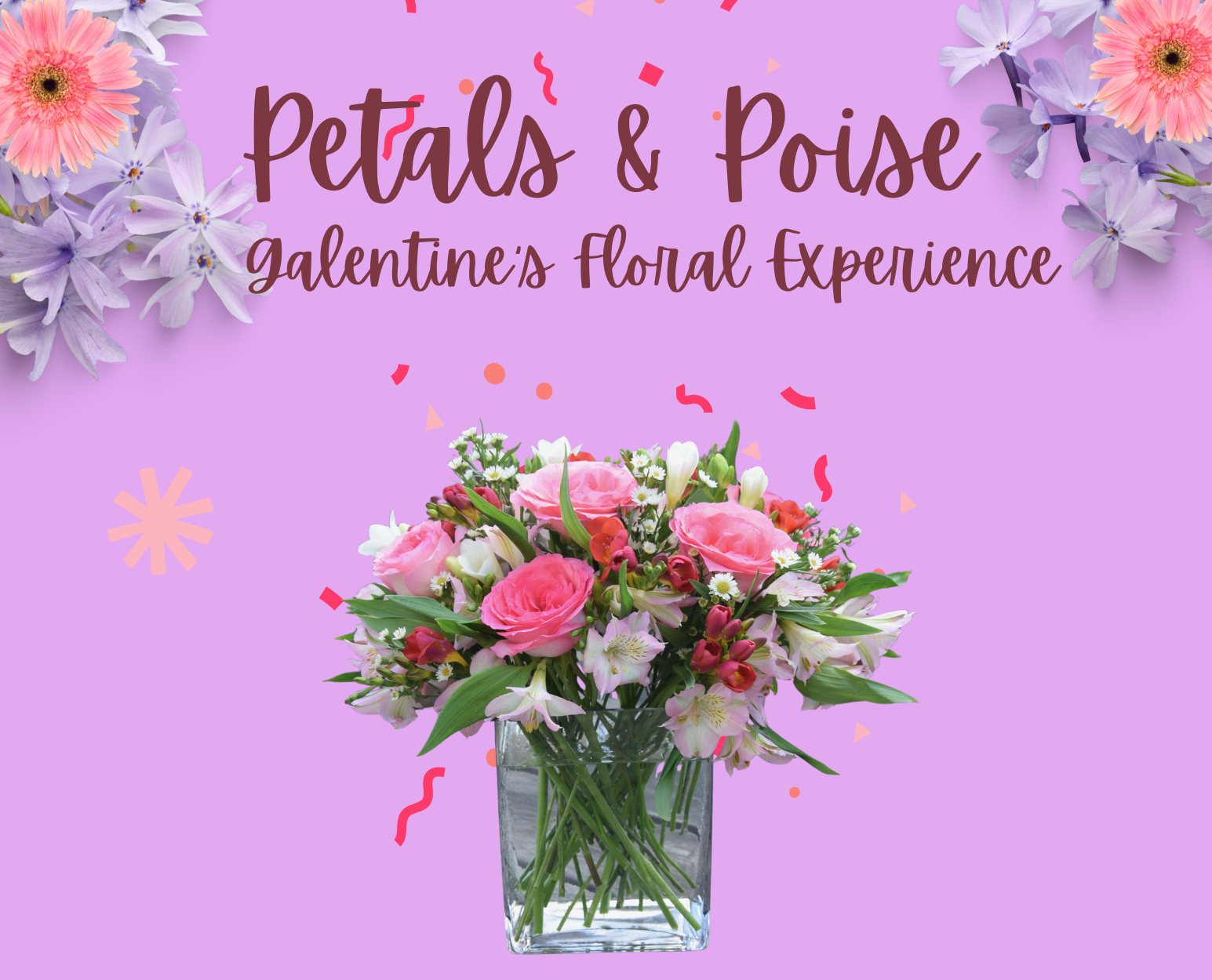 Petals &amp; Poise: Galentine's Floral Arranging Workshop (Midday)