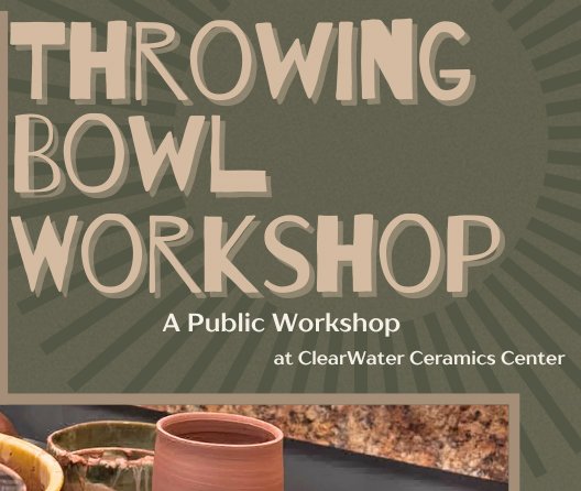 Throwing Bowl Public Workshop 