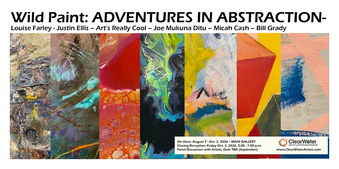 Exhibition: “Wild Paint: ADVENTURES IN ABSTRACTION”