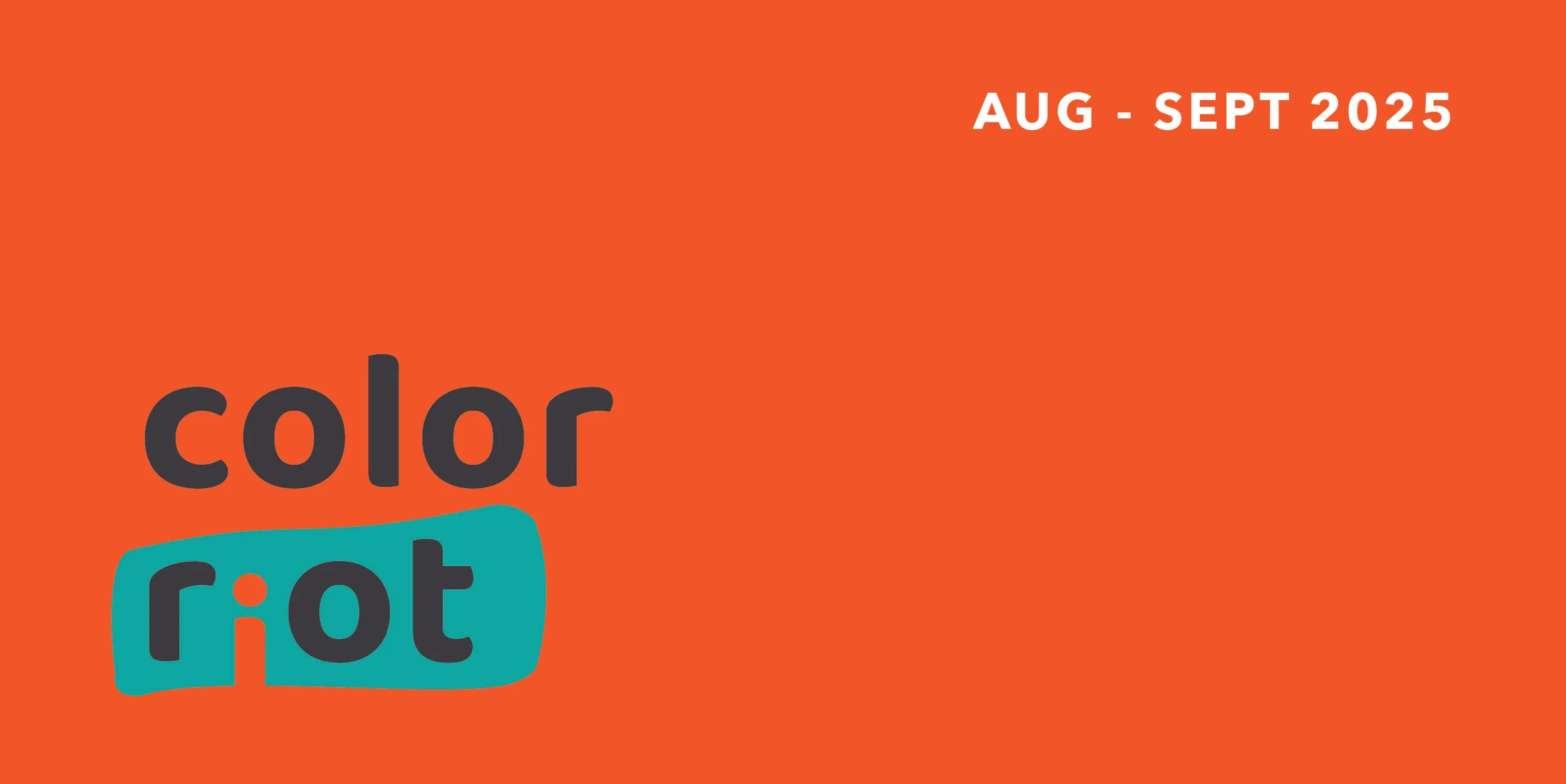 Opening Night: Color Riot: Where Color Speaks Loudest