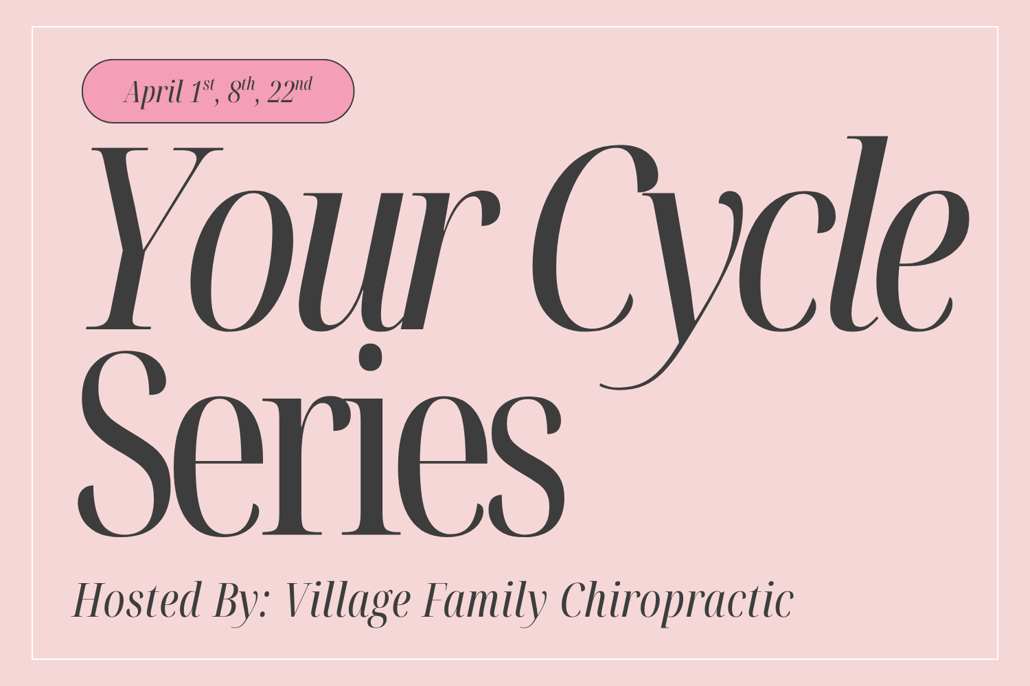 Your Cycle Series
