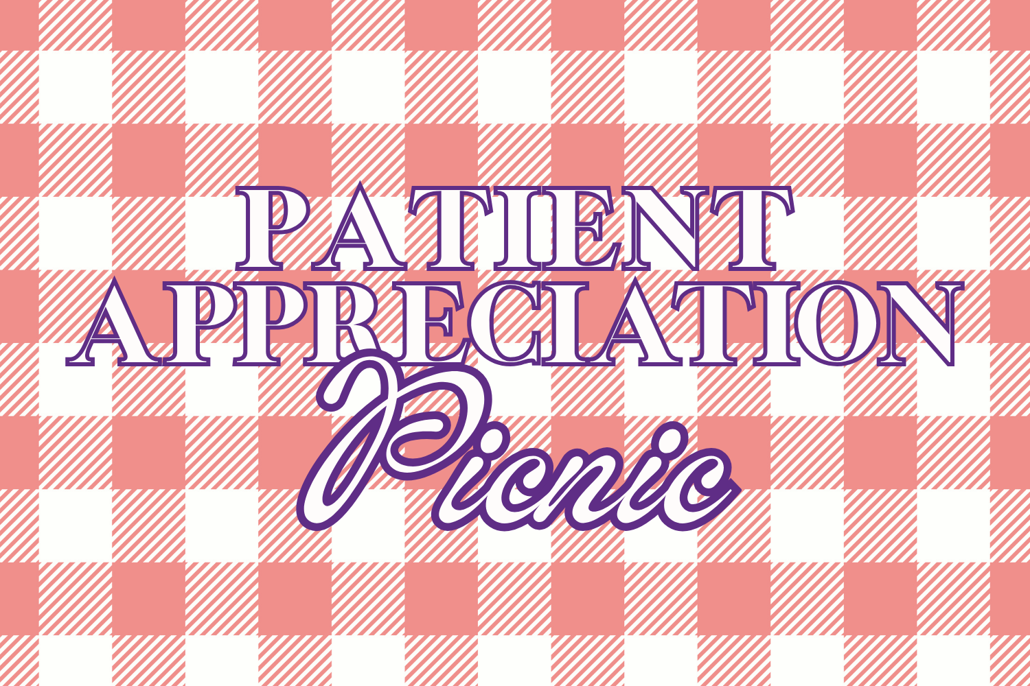Patient Appreciation Picnic