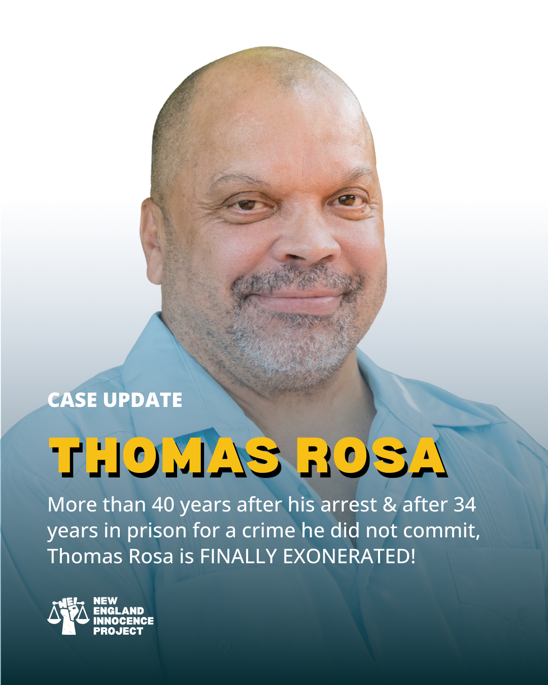 Thomas Rosa, Jr. Exonerated After 34 Years Wrongfully Incarcerated
