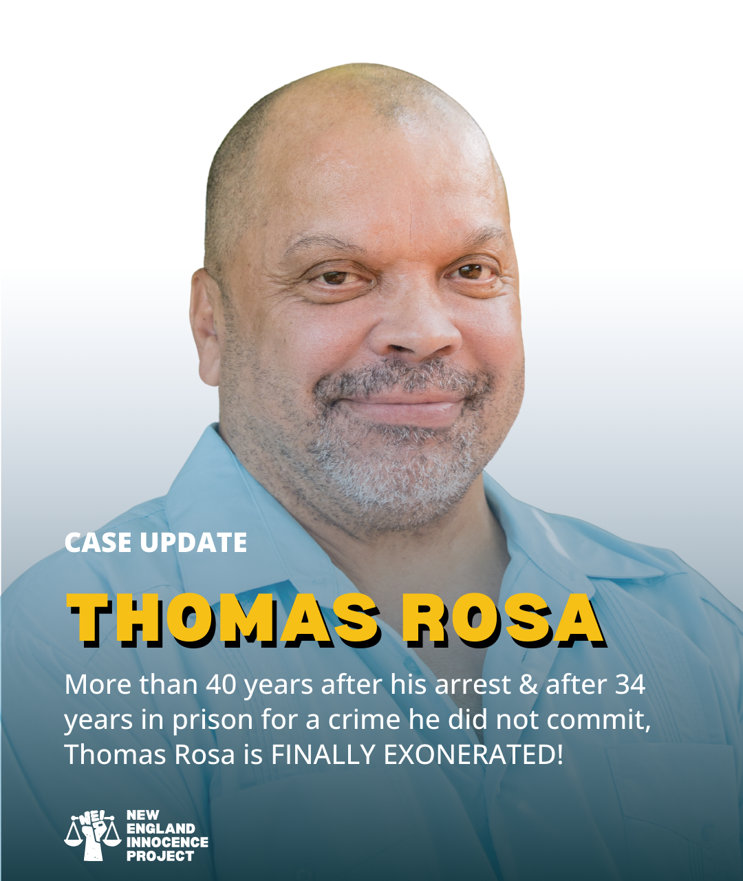 Thomas Rosa, Jr. Exonerated After 34 Years Wrongfully Incarcerated