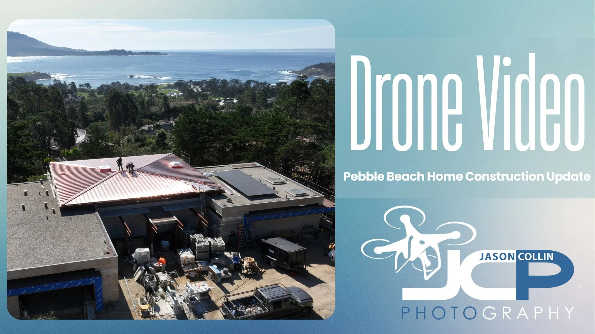 Pebble Beach Construction Progress: Drone Video and Architectural Detail Photography