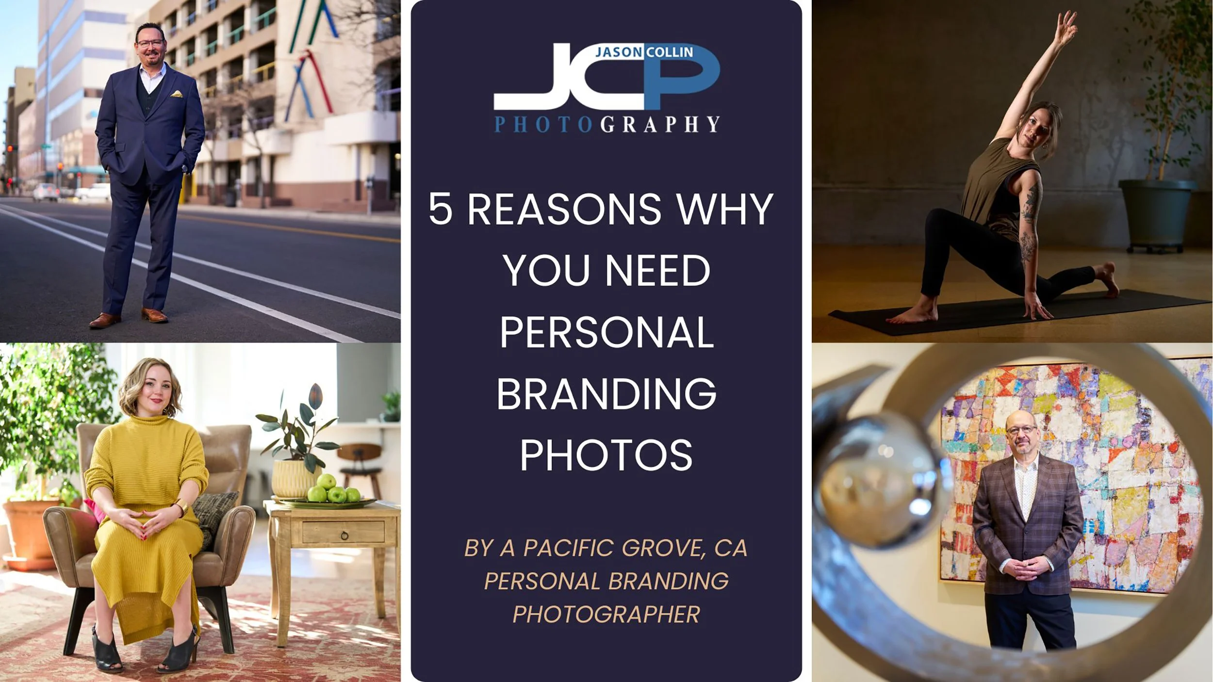 5 Reasons Why You Need Personal Branding Photos in the Monterey Peninsula