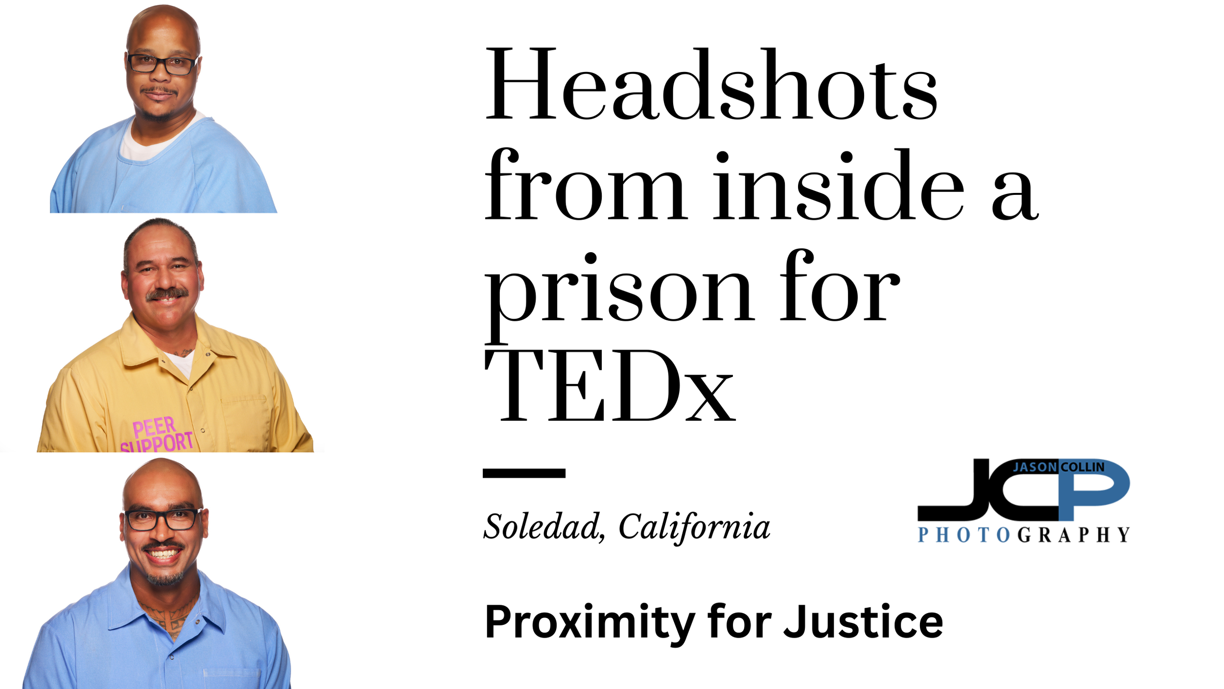 30+ Headshots Inside Soledad Prison for TEDxSoledad