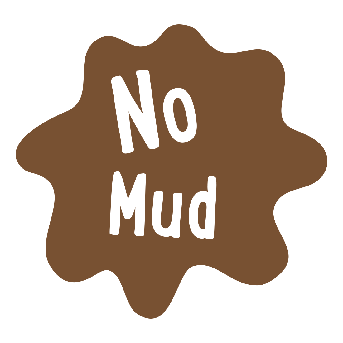 No Mud