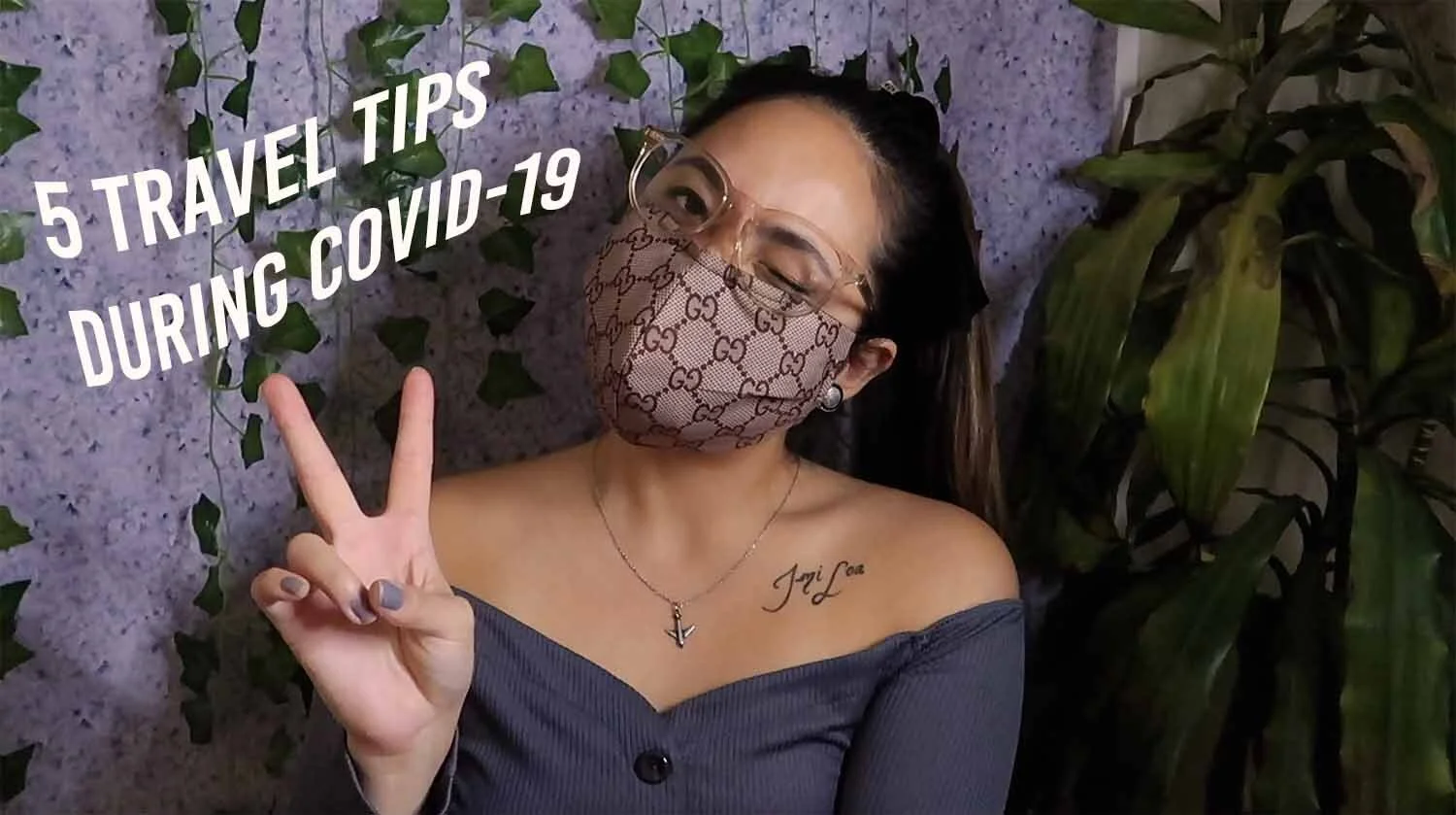 5 Travel Tips During COVID-19