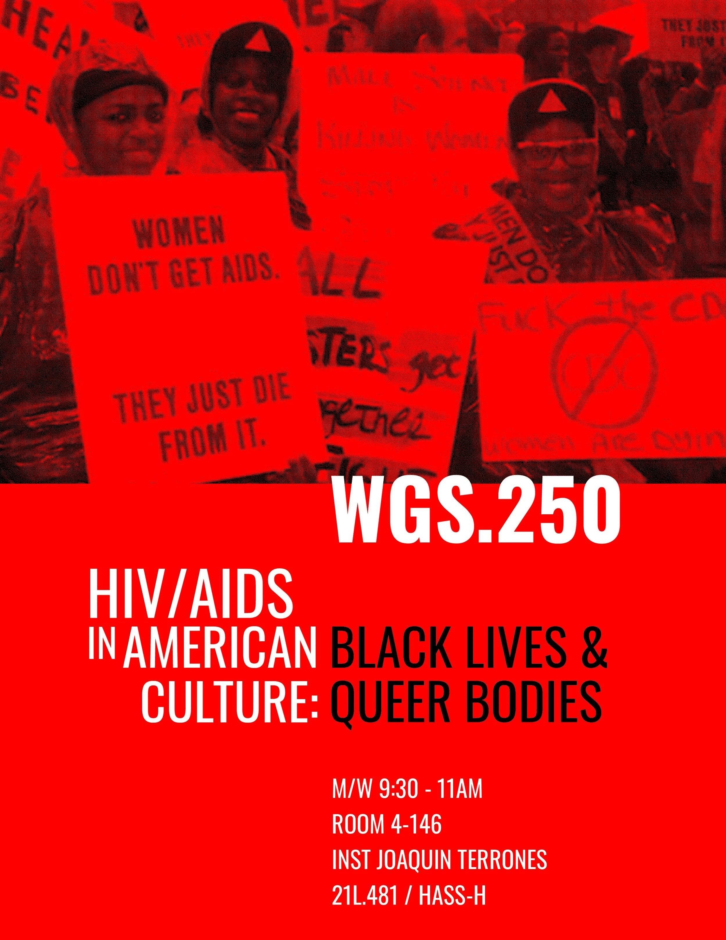 WGS.250 HIV/AIDS in American Culture: Black Lives &amp; Queer Bodies