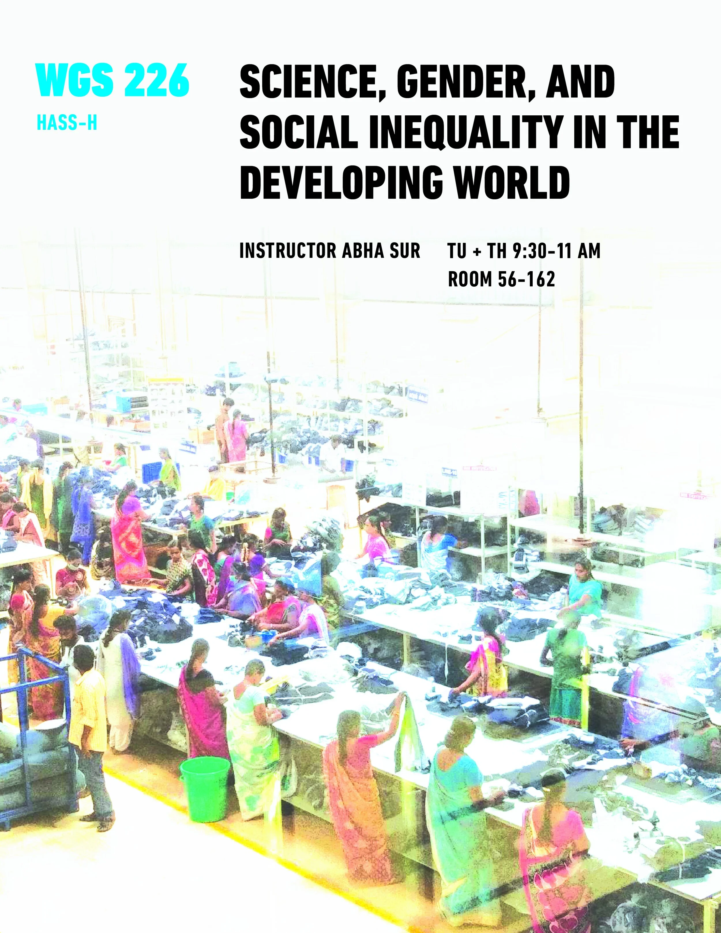 WGS.226 Science, Gender, &amp; Social Inequality in the Developing World