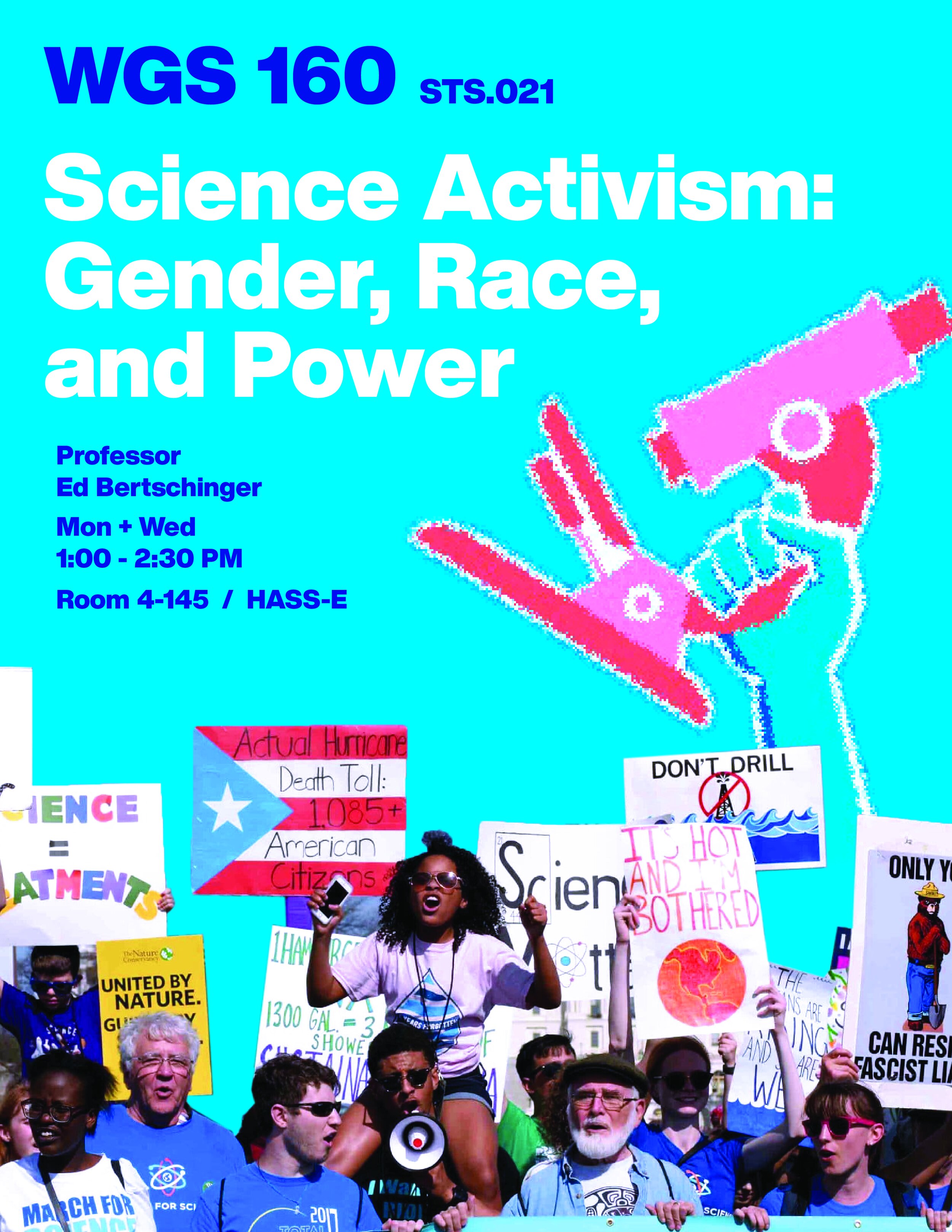 WGS.160 Science Activism: Gender, Race, and Power
