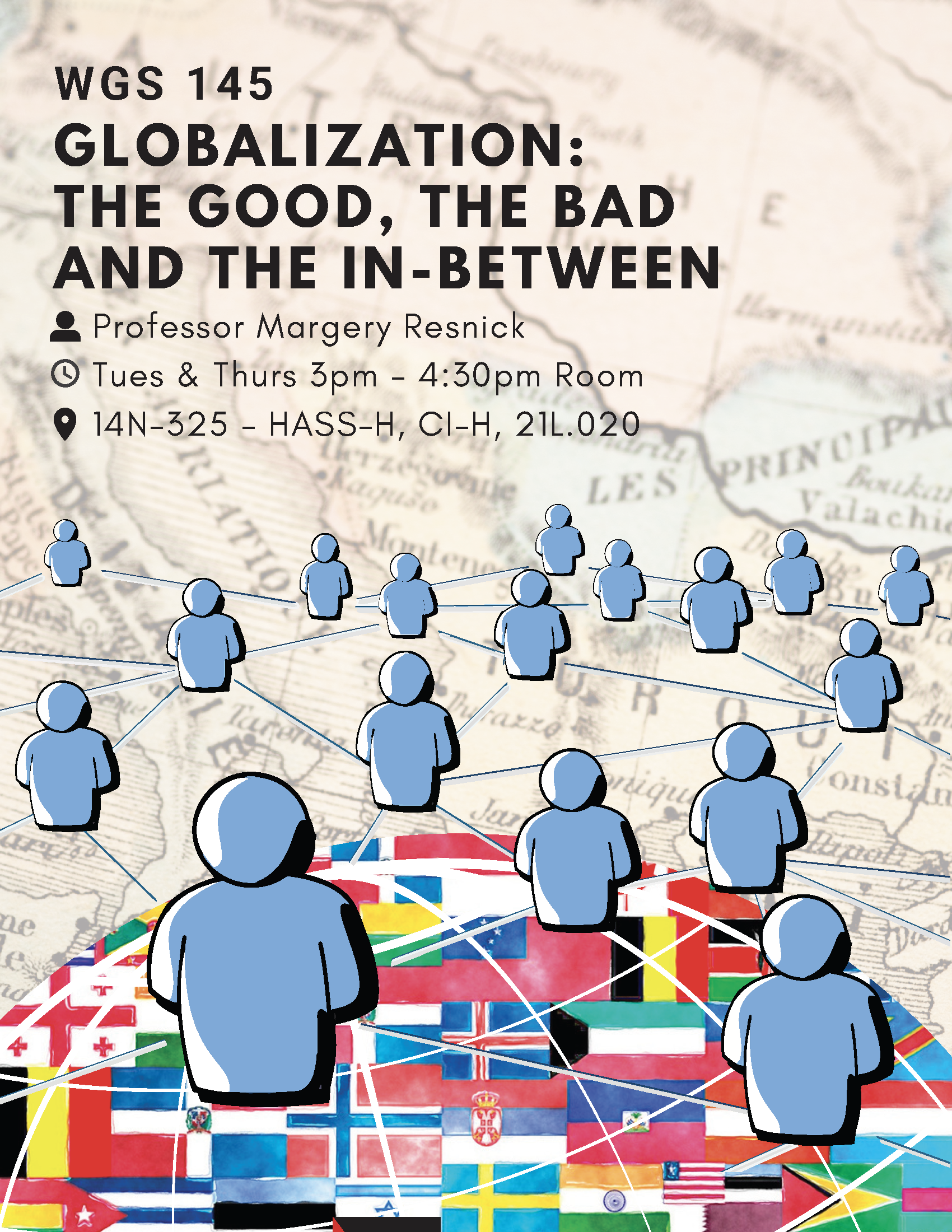 WGS 145 Globalization: The Good, the Bad and the In-Between