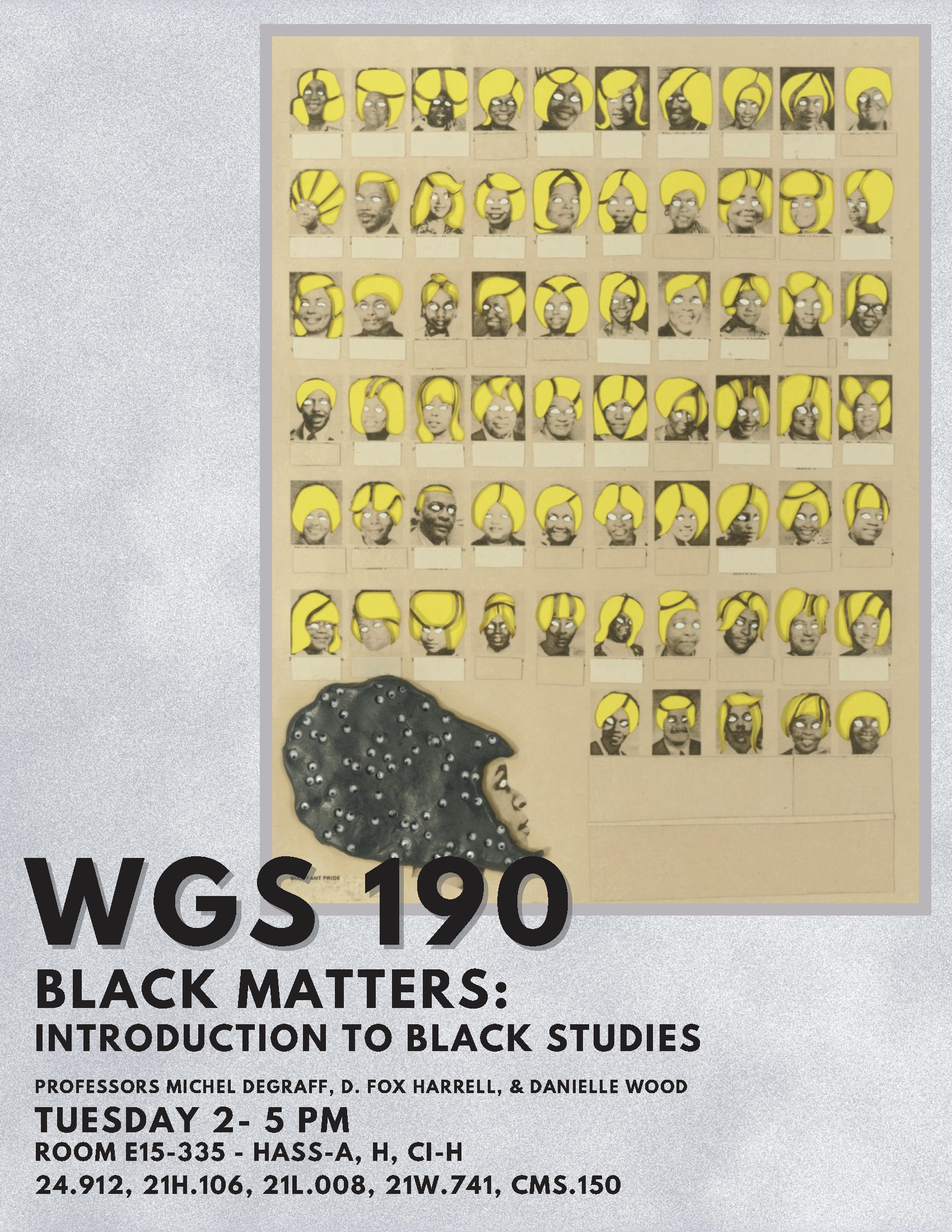 WGS 190 Black Matters: Introduction to Black Studies
