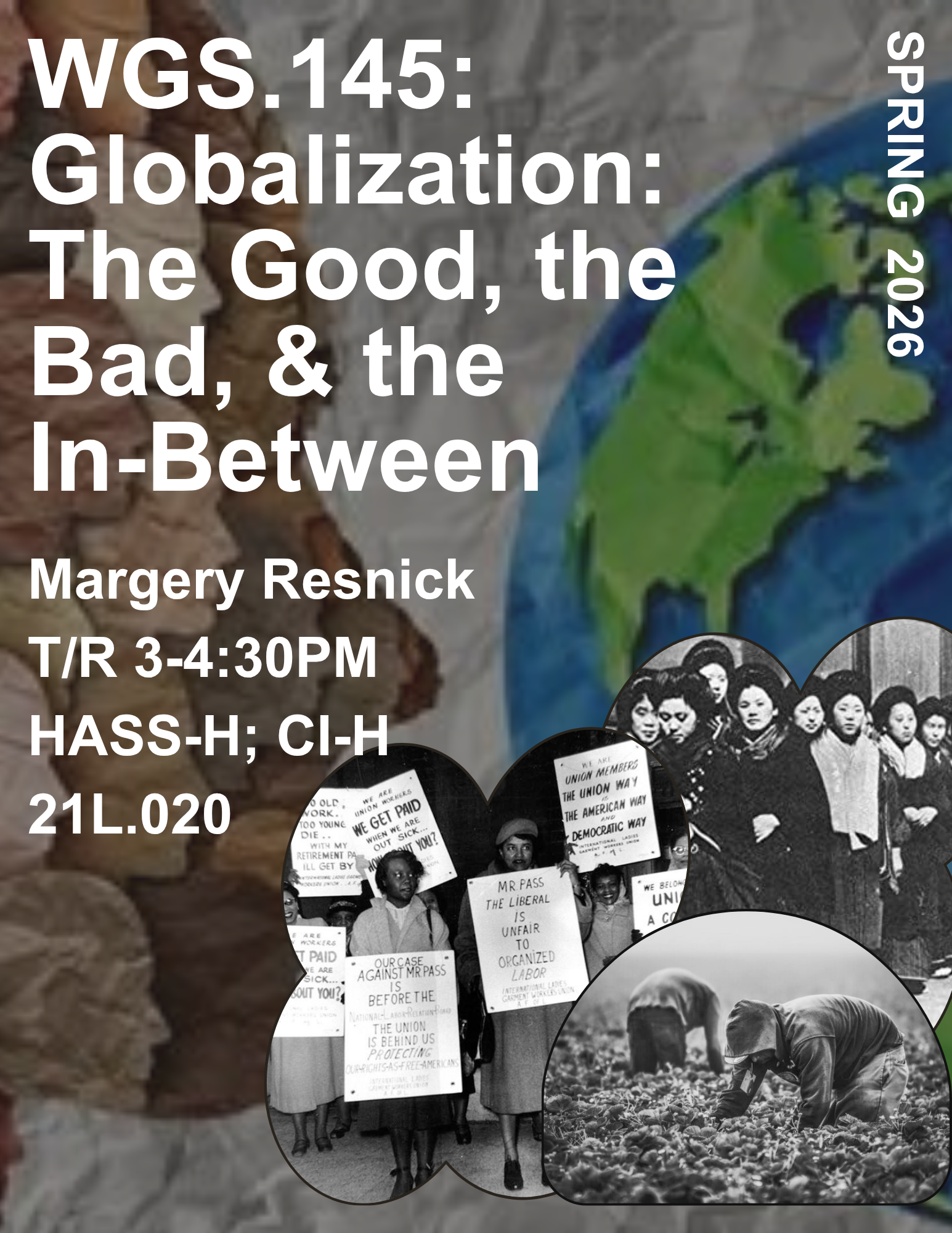 WGS.145 Globalization: Then Good, the Bad, and the In-Between