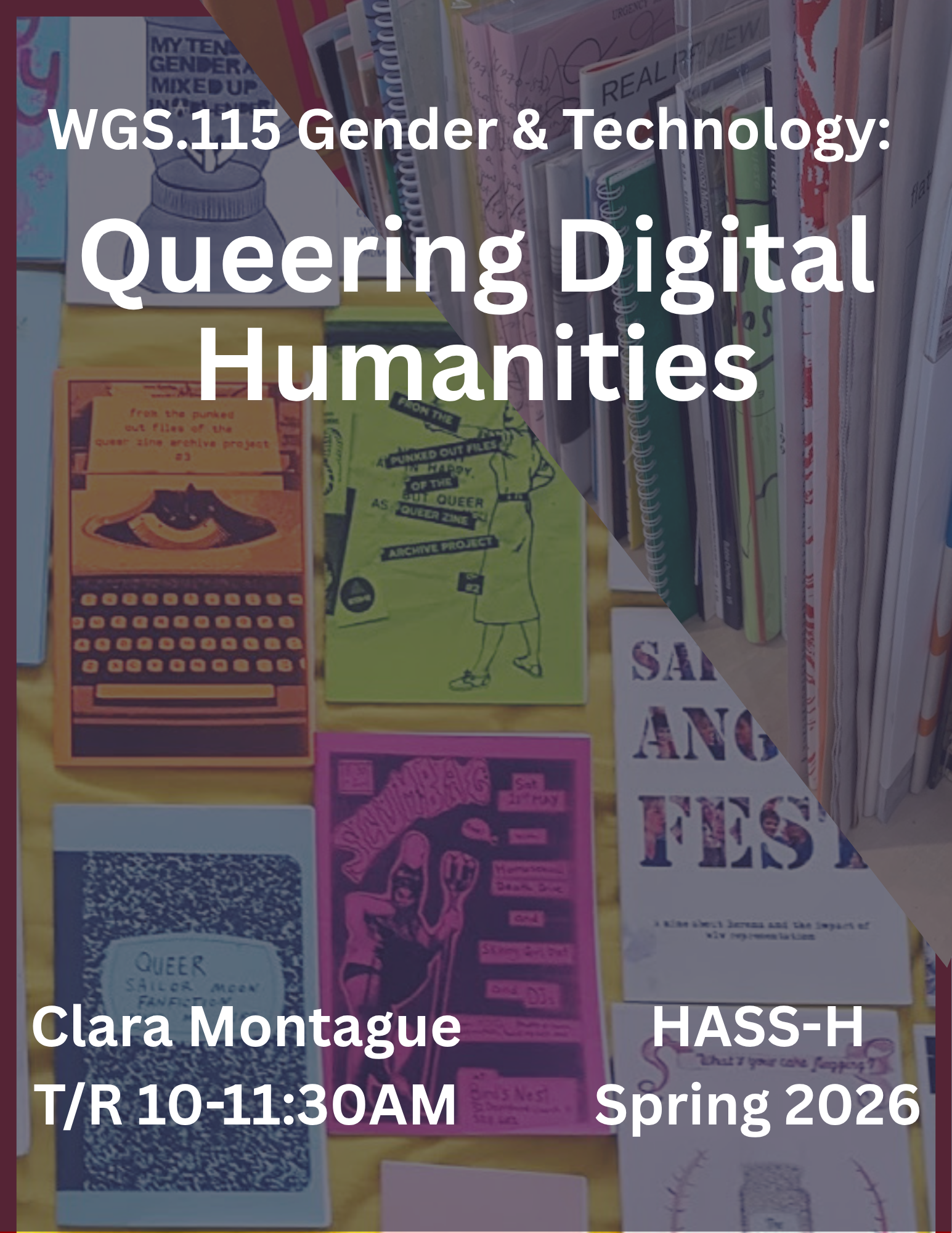 WGS.115 Gender and Technology: Queering Digital Humanities