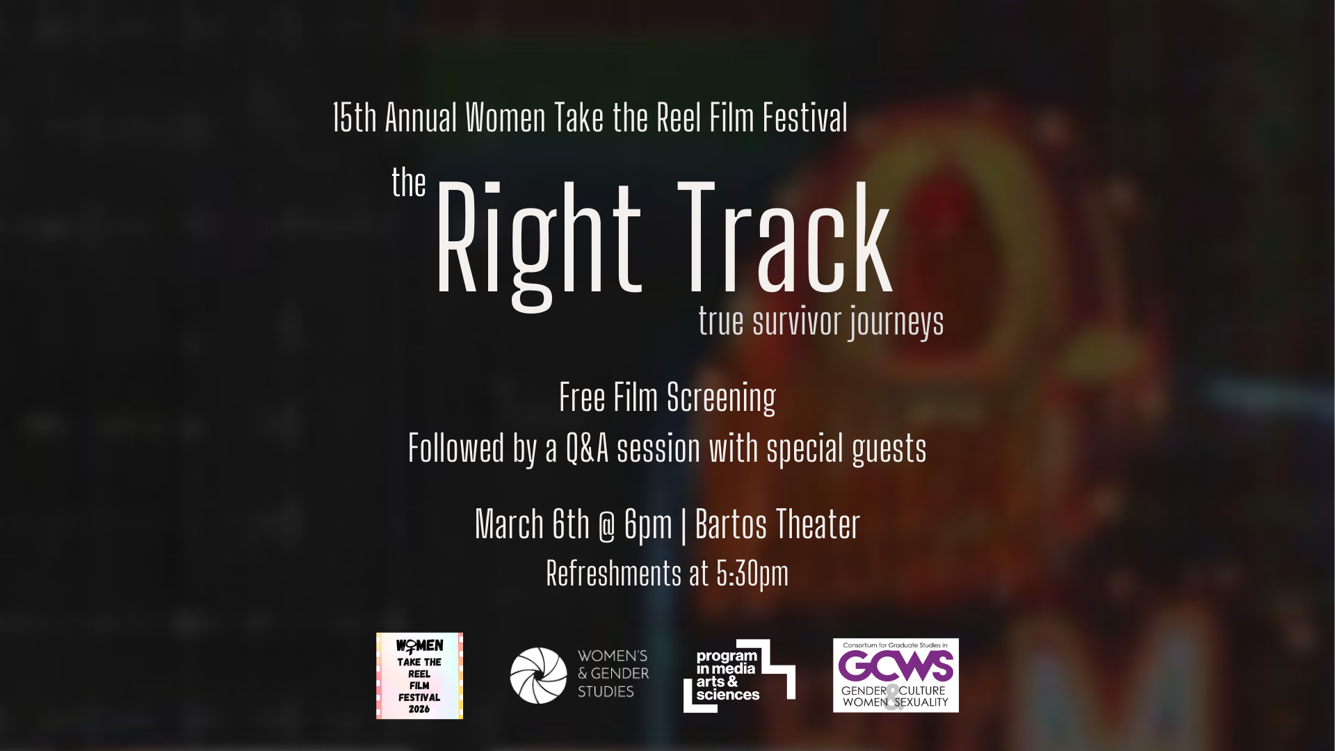 WTTR Film Festival "the Right Track: true survivor journeys" Free Film Screening and Q&amp;A