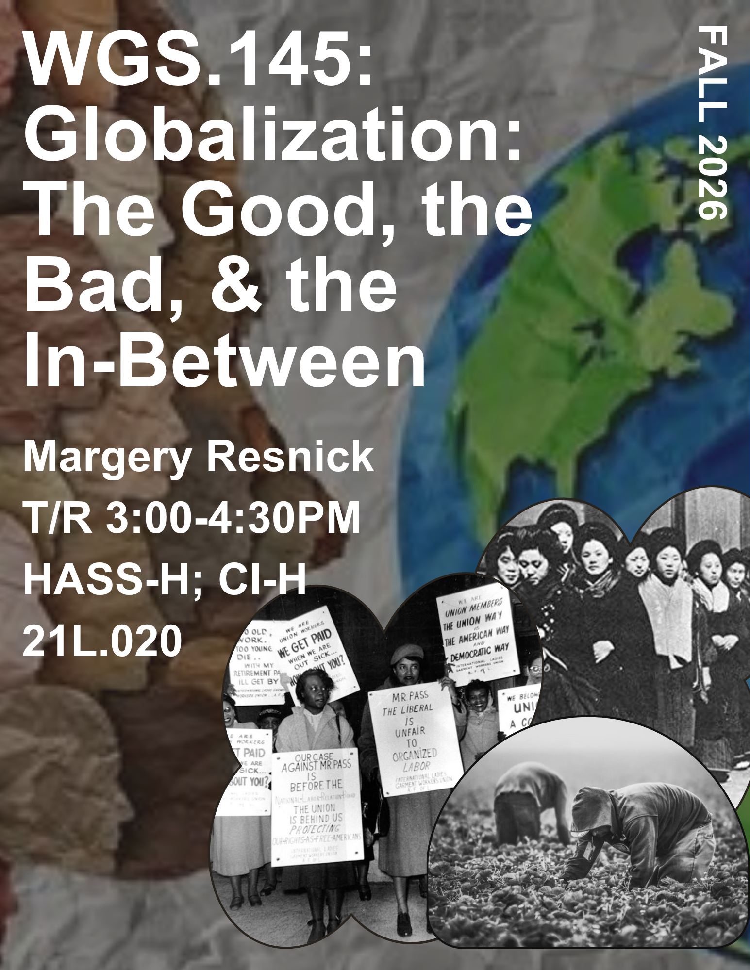 WGS.145 Globalization: The Good, the Bad, &amp; the In-Between