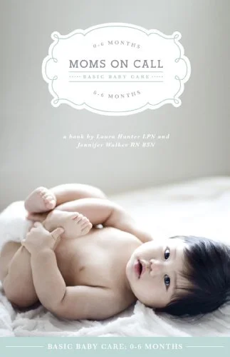 Moms On Call Basic Baby Care