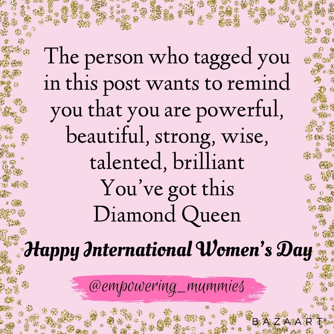 Happy International Women&rsquo;s Day 😍🥂

💖 Tag your favourite Diamond Queen 👑 let them know how powerful and amazing they are 💥💫

I will start: @the_powerof_books @thebodypositivitycoach @livlunamasha @cara_delahoyde @elsielarson @bristolfoodi