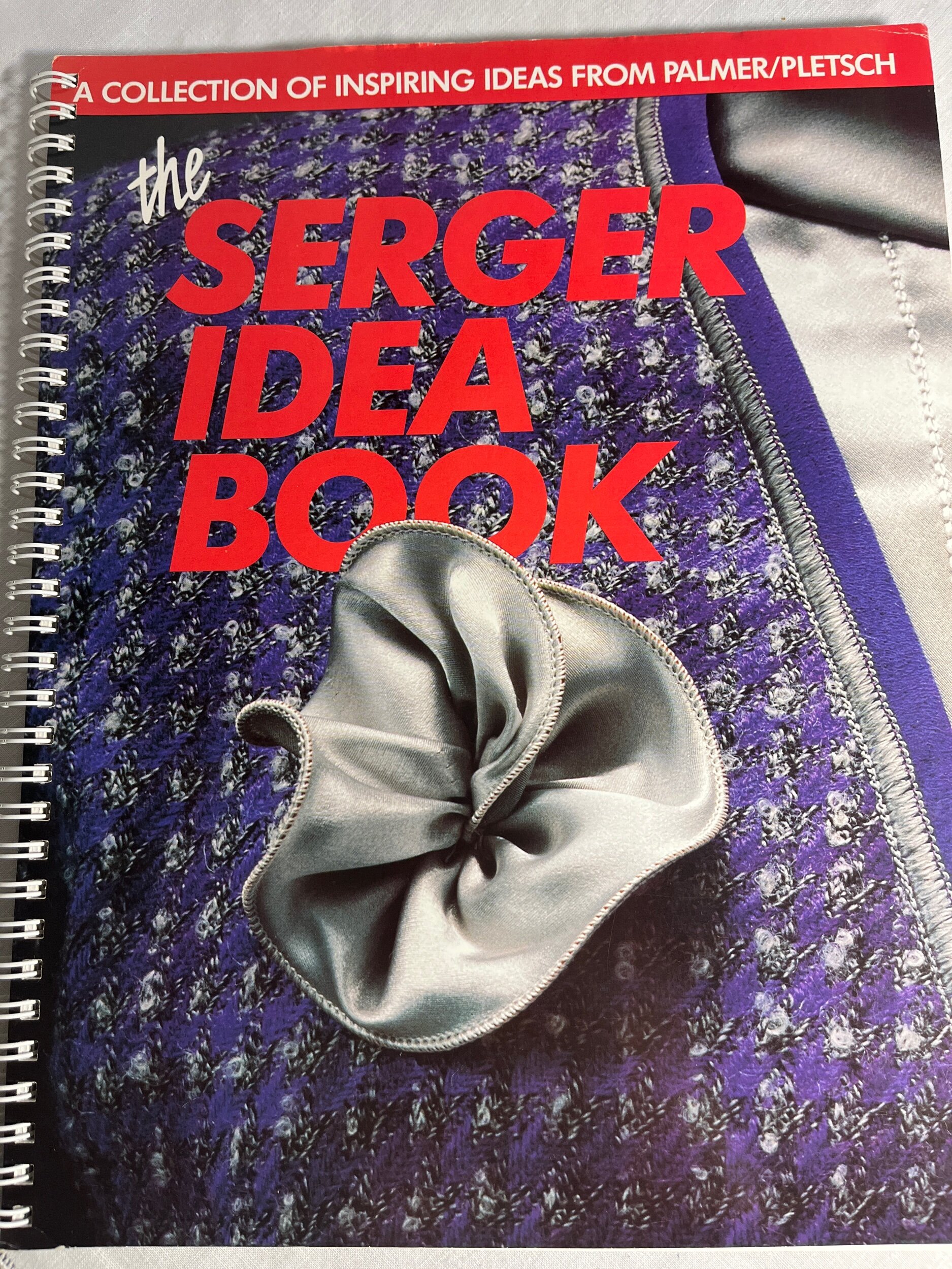 Palmer Pletsch Serger Idea Book