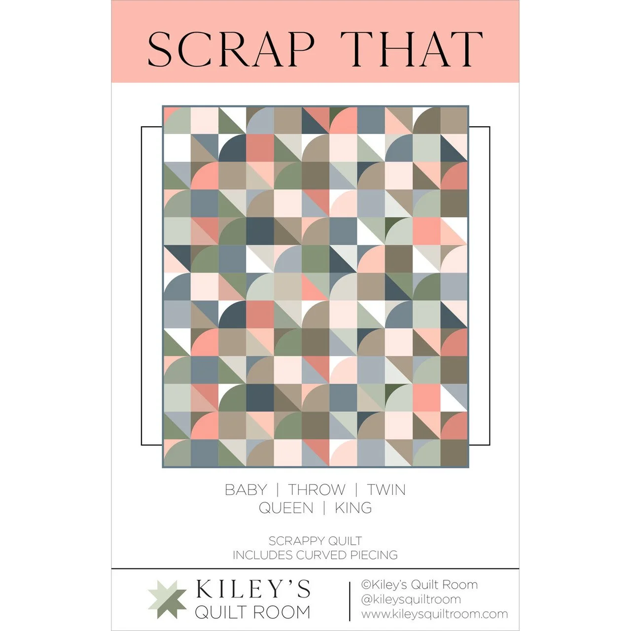 Kiley's Quilt Room SCRAP THAT