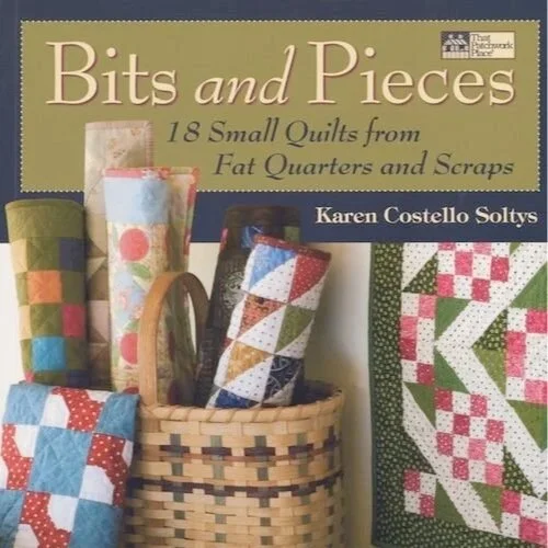 Bits and Pieces by Karen Costello Soltys