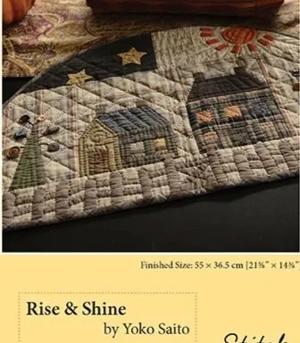 Yoko Saito Rise and Shine Quilt Pattern