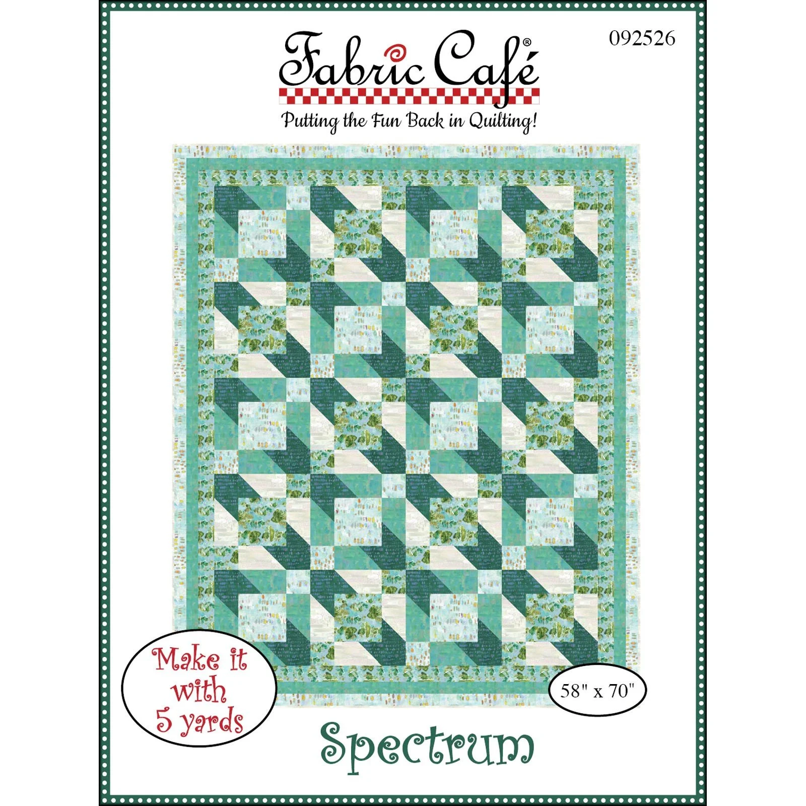 Fabric Cafe SPECTRUM 5-Yard Quilt Pattern