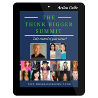 Think Bigger Summit Action Step Guide! **Available 8/7/17