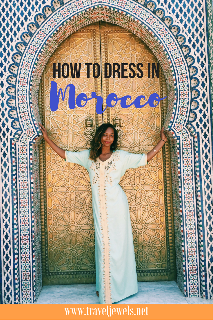 What to Wear in Morocco — Travel Jewels